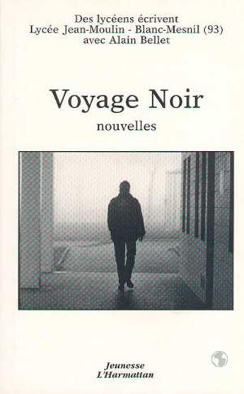 Couverture du livre « Voyage noir (Nouvelles) » de  aux éditions Editions L'harmattan