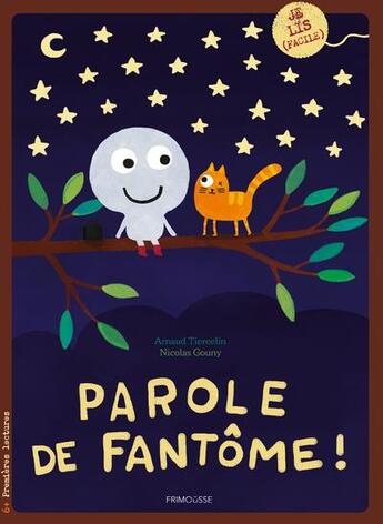 Couverture du livre « Parole de fantôme » de Nicolas Gouny et Tiercelin Arnaud aux éditions Frimousse