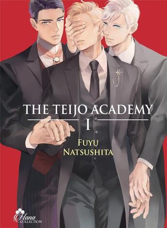 Couverture du livre « The Teijo Academy Tome 1 » de Fuyu Natsushita aux éditions Boy's Love