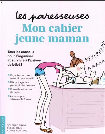 Couverture du livre « Les paresseuses ; mon cahier jeune maman » de Frederique Corre Montagu aux éditions Marabout