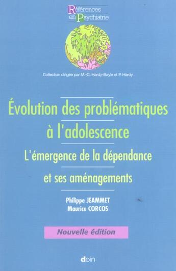 Couverture du livre « Evolutions des problematiques a l adolescence 2eme edition (2e édition) » de Jeammet/Corcos aux éditions Doin