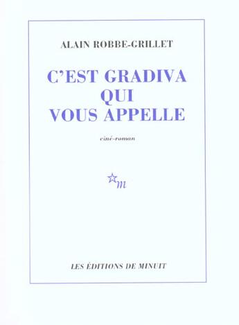 Couverture du livre « C'est gradiva qui vous appelle » de Alain Robbe-Grillet aux éditions Minuit