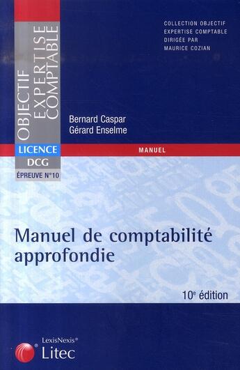 Couverture du livre « Manuel de comtpabilité approfondie » de Caspar B. Enselme G. aux éditions Lexisnexis