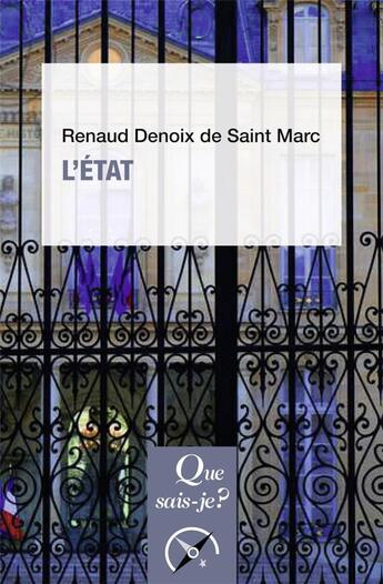 Couverture du livre « L'Etat (4e édition) » de Renaud Denoix De Saint Marc aux éditions Que Sais-je ?