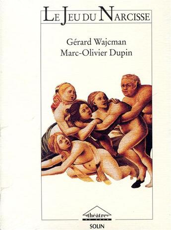 Couverture du livre « Le jeu du narcisse » de Gerard Wajcman aux éditions Actes Sud