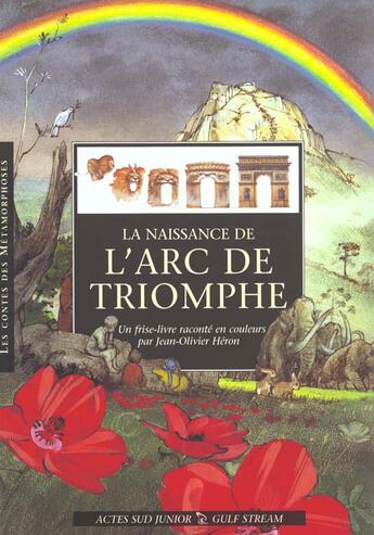 Couverture du livre « La naissance de l'arc de triomphe » de Jean-Olivier Héron aux éditions Actes Sud