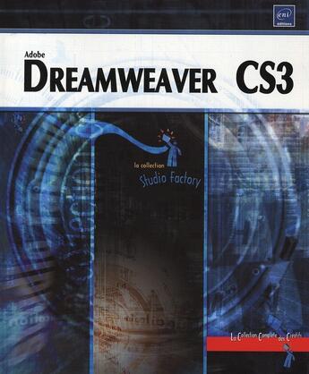 Couverture du livre « Dreamweaver CS3 » de Christophe Aubry aux éditions Eni