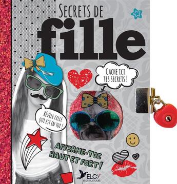 Couverture du livre « Secrets de fille » de  aux éditions Elcy Jeunesse