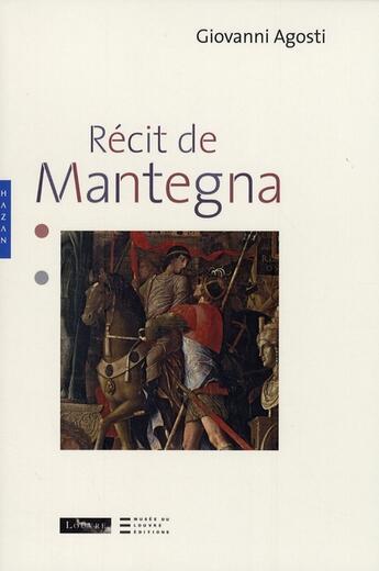 Couverture du livre « Leçon sur Mantegna » de Giovanni Agosti aux éditions Hazan