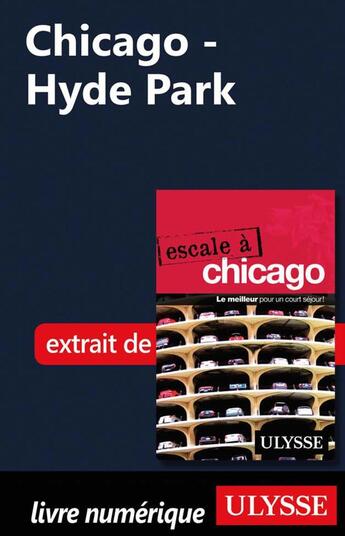 Couverture du livre « Chicago ; Hyde Park » de  aux éditions Ulysse