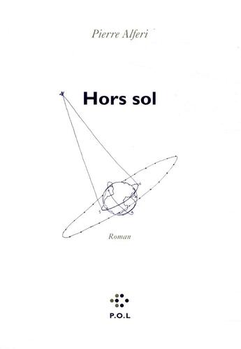 Couverture du livre « Hors sol » de Pierre Alferi aux éditions P.o.l