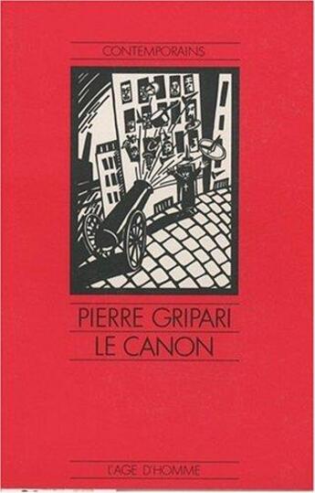 Couverture du livre « Le Canon » de Pierre Gripari aux éditions L'age D'homme