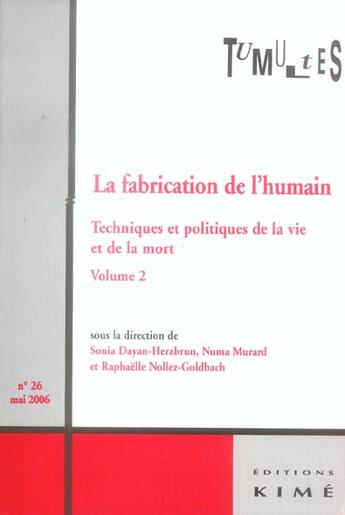 Couverture du livre « Tumultes n 26 la fabrication de l'humain t. 2 » de  aux éditions Kime