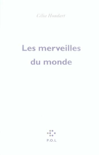 Couverture du livre « Les merveilles du monde » de Celia Houdart aux éditions P.o.l