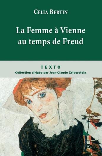Couverture du livre « La femme à Vienne au temps de Freud » de Celia Bertin aux éditions Tallandier