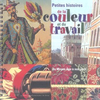 Couverture du livre « Petites histoires de la couleur du travail » de Fouret/Vasseur aux éditions Somogy