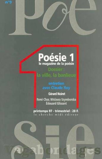 Couverture du livre « Revue poesie vagabondages - numero 9 la ville, la banlieue » de Jean Orizet aux éditions Cherche Midi