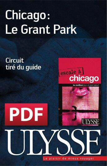 Couverture du livre « Chicago ; le Grant Park » de Claude Morneau aux éditions Ulysse