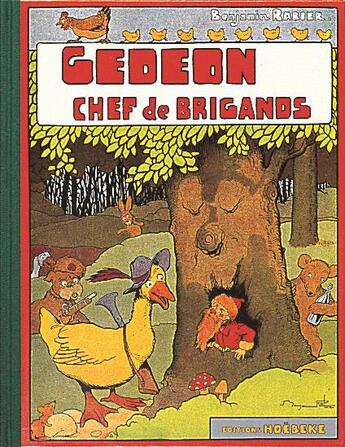 Couverture du livre « Gedeon chef de brigands » de Benjamin Rabier aux éditions Hoebeke