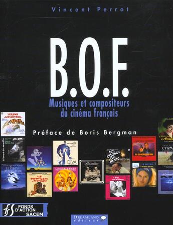 Couverture du livre « Bof ; Les Musiques De L'Ecran » de Vincent Perrot aux éditions Dreamland