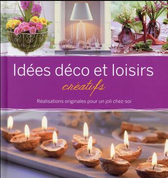 Couverture du livre « Idées déco et loisirs créatifs » de  aux éditions Ngv