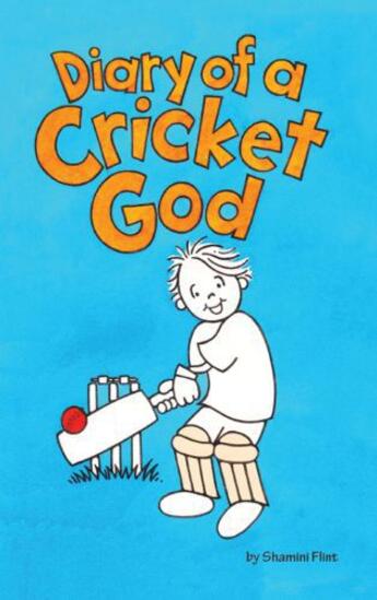 Couverture du livre « Diary of a Cricket God » de Shamini Flint aux éditions Penguin Books India Digital