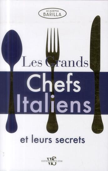 Couverture du livre « Les grands chefs italiens » de  aux éditions White Star