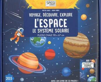 Couverture du livre « Voyage, découvre, explore ; l'espace. le système solaire » de Matteo Gaule aux éditions Sassi