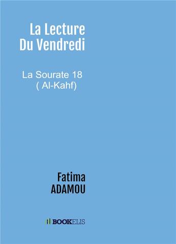 Couverture du livre « La lecture du vendredi » de Fatima Adamou aux éditions Bookelis