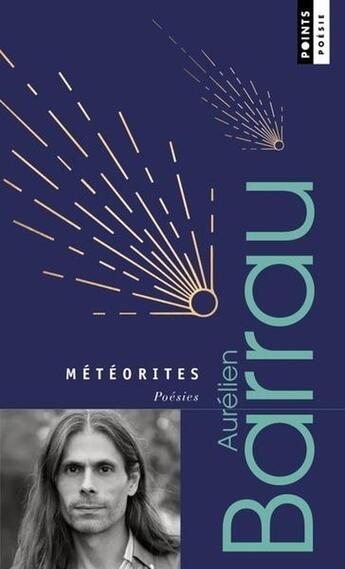 Couverture du livre « Météorites : Poésies » de Aurelien Barrau aux éditions Points