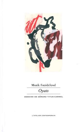 Couverture du livre « Oyats » de Gerard Tiitus-Carmel et Marik Froidefond aux éditions Atelier Contemporain