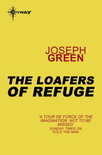 Couverture du livre « The Loafers of Refuge » de Green Joseph aux éditions Orion Digital