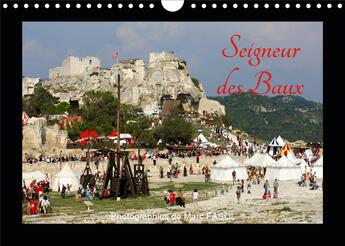 Couverture du livre « Seigneur des baux calendrier mural 2019 din a4 horizontal - la place forte des baux de pro » de Marc Fasol aux éditions Calvendo