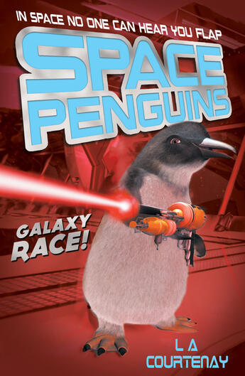 Couverture du livre « Space Penguins Galaxy Race » de Lucy Courtenay aux éditions Little Tiger Press