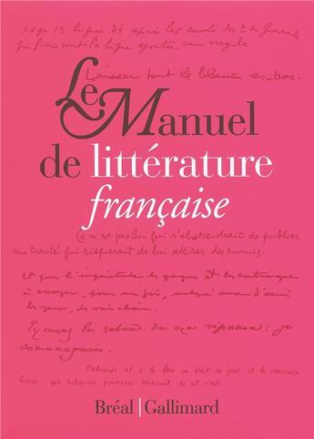 Couverture du livre « Le manuel de littérature française » de Collectif Gallimard aux éditions Gallimard