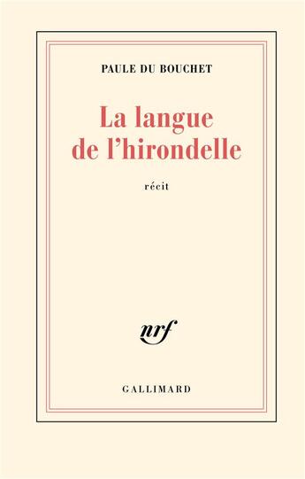 Couverture du livre « La langue de l'hirondelle » de Paule Du Bouchet aux éditions Gallimard