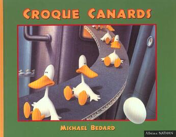 Couverture du livre « Croque canards » de Michael Bedard aux éditions Nathan