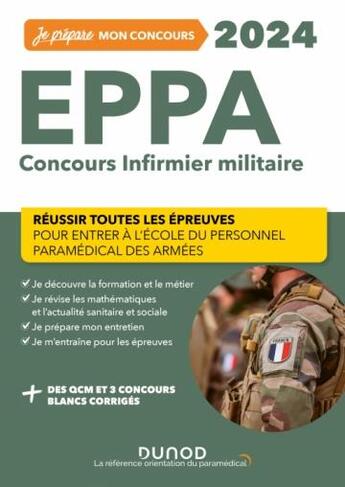 Couverture du livre « Je prépare : EPPA 2024 : concours infirmier militaire ; réussir toutes les épreuves » de Corinne Pelletier et Charlotte Rousseau et Sylvain Monnier et Antoine Broudin aux éditions Dunod