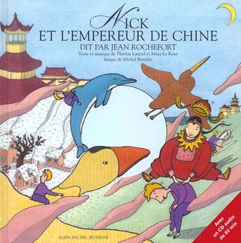 Couverture du livre « Nick et l'empereur de Chine : raconté par Jean Rochefort » de Lauriol/Le Roux aux éditions Albin Michel