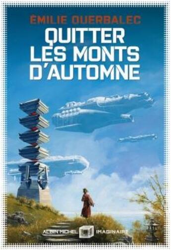 Couverture du livre « Quitter les monts d'automne » de Emilie Querbalec aux éditions Albin Michel