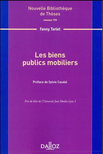 Couverture du livre « Les biens publics mobiliers » de Fanny Tarlet aux éditions Dalloz