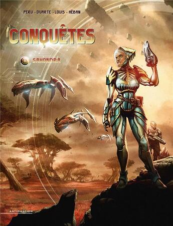 Couverture du livre « Conquêtes Tome 9 : sahondra » de Stephane Louis et Olivier Peru aux éditions Soleil