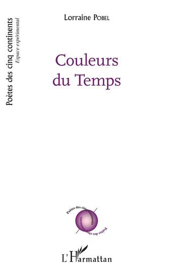 Couverture du livre « Couleurs du temps » de Lorraine Pobel aux éditions L'harmattan