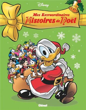 Couverture du livre « Mes extraordinaires histoires de Noël » de Disney aux éditions Glenat