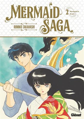 Couverture du livre « Mermaid saga Tome 2 : mermaid's scar » de Rumiko Takahashi aux éditions Glenat