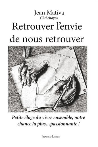 Couverture du livre « Retrouver l'envie de nous retrouver » de Jean Mativa aux éditions France Libris