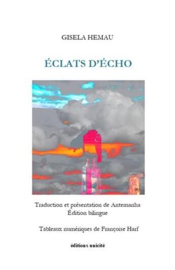 Couverture du livre « Éclats d'écho » de Gisela Hemau aux éditions Unicite