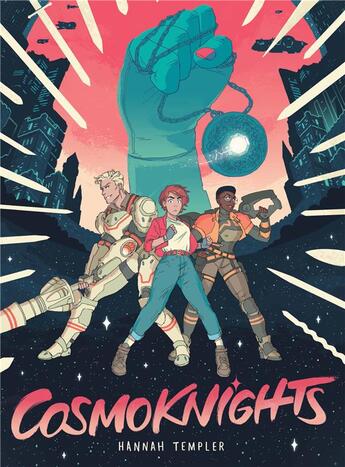 Couverture du livre « Cosmoknights Tome 1 » de Hannah Templer aux éditions Bliss Comics