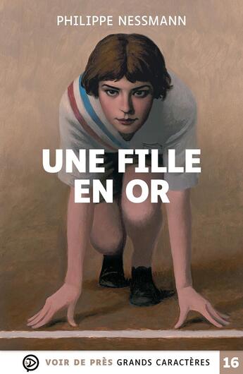 Couverture du livre « Une fille en or » de Philippe Nessmann aux éditions Voir De Pres