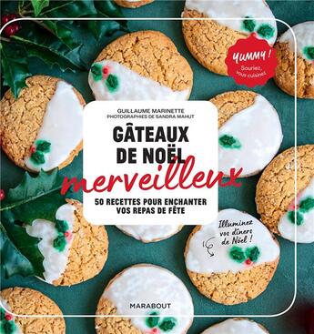 Couverture du livre « Gâteaux de Noël merveilleux : 50 recettes pour enchanter vos repas de fêtes » de Sandra Mahut et Guillaume Marinette aux éditions Marabout